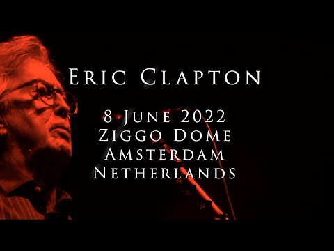 Eric Clapton 8 June 2022, Amsterdam, Ziggo Dome