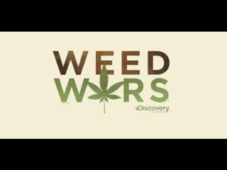 Weed Wars: Medical Marijuana Hits Reality TV