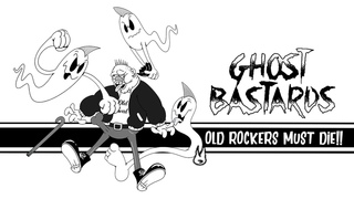 Ghost Bastards 'OLD ROCKERS MUST DIE!!' Official Audio