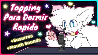 Furry ASMR Tapping Para Dormir Tranquilo (tapping, susurros y mouth sounds)