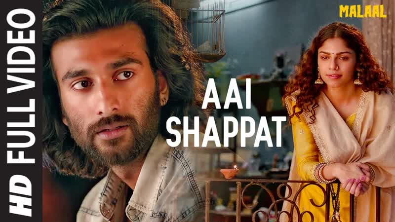 Full Song: Aai Shappat, Malaal, Sharmin Segal, Meezaan, Sanjay Leela