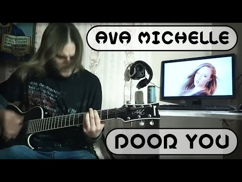 Ava Michelle Poor You (Игорь Полюгаs