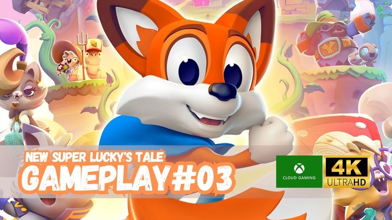 NEW SUPER LUCKYS TALE, WALKTHROUGH GAMEPLAY VIA XCLOUD ( XBOX CLOUD GAMING ), PC GAME