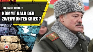 Greift Weirussland an - Ukraine Update