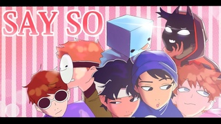 Say So animatic Feral boys + Happy duo Dream SMP