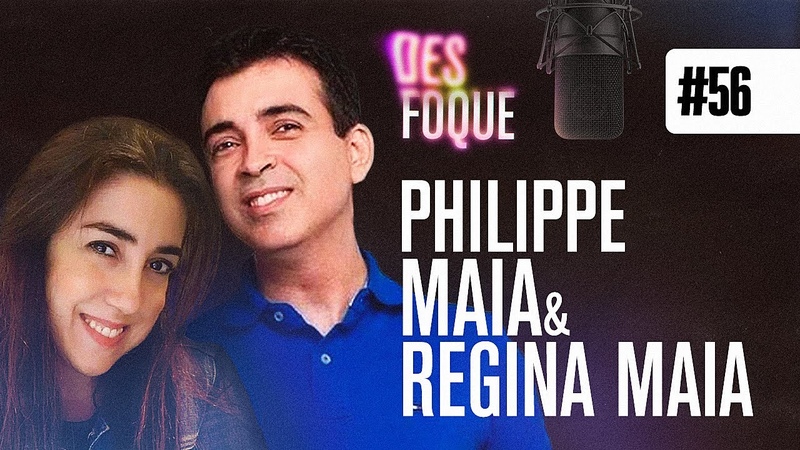PHILIPPE MAIA E REGINA MAIA ( Dubladores) Desfoque Podcast,
