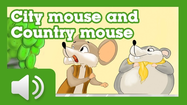 The City Mouse and the Country Mouse Fairy tales and stories for