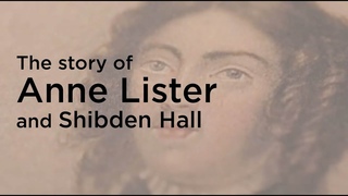 The secret life of Anne Lister at Shibden Hall