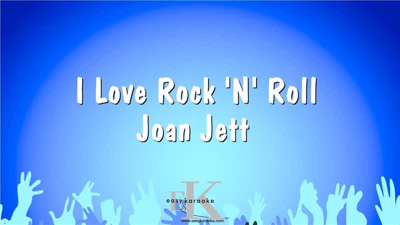I Love Rock N Roll Joan Jett ( Karaoke