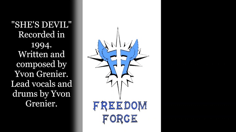 Yvon Grenier ( Freedom Force) Shes