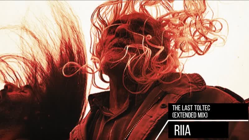 RIIA THE LAST TOLTEC ( Extended Mix), , AFRO, ,