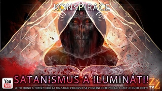 SATANISMUS A ILUMINTI!//KDO ZA TM STOJ A JE TO JEDNO A TOT!//Zhady ivota TV