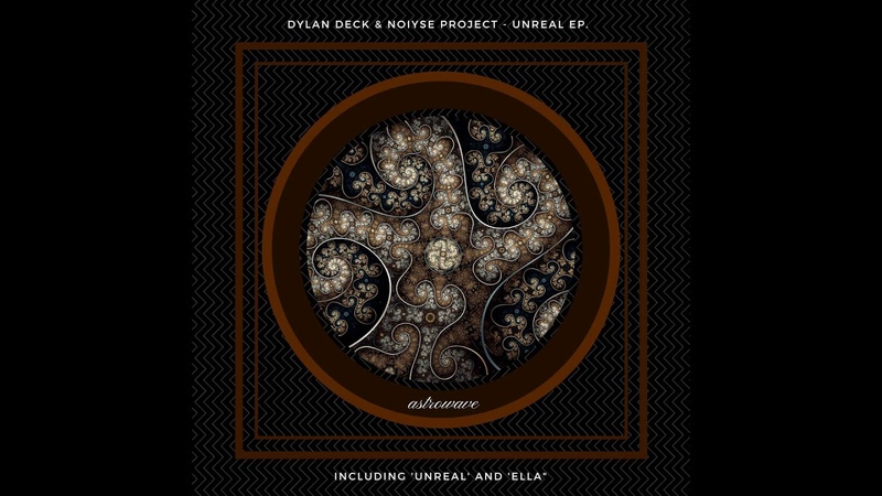 Dylan Deck NOIYSE PROJECT Ella ( Original
