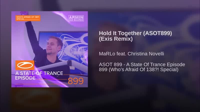 Hold It Together ( ASOT899) ( Exis
