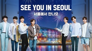 [SEOUL X BTS] SEE YOU IN SEOUL l 서울에서 만나요