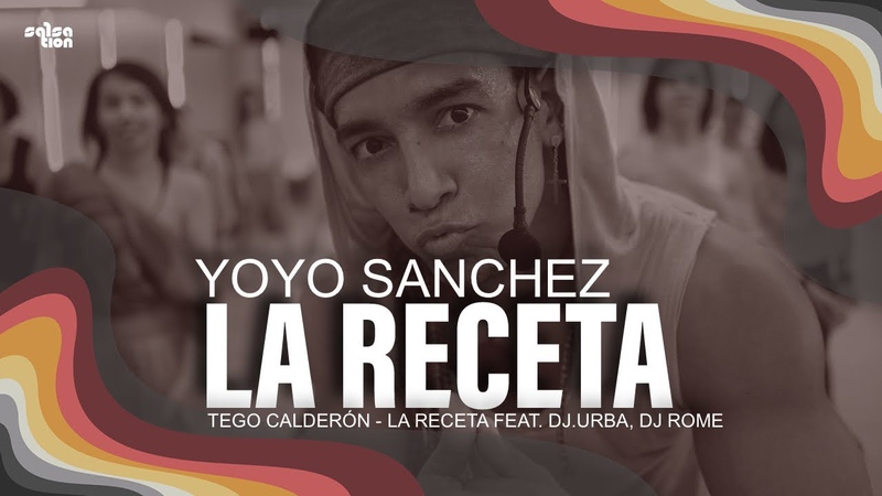 Tego Calderón La Receta ( Official SALSATION CHOREOGRAPHY BY DJ YOYO