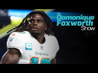'Tyreek Hill should be NFL MVP, prove me wrong' - Dom | The Domonique Foxworth Show
