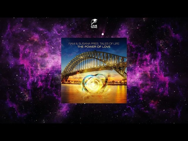 RAM Susana Presents Tales Of Life The Power Of Love ( Extended Mix) BLACK HOLE