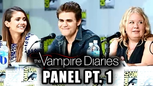 The Vampire Diaries Panel Part 1 Comic Con