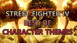 Street Fighter 4 OST  Best Of Character Themes