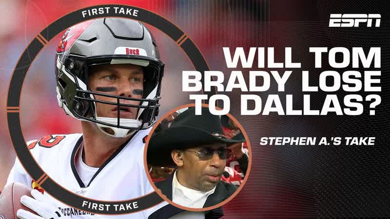 Stephen A. doesnt see Tom Brady losing to the Cowboys , First