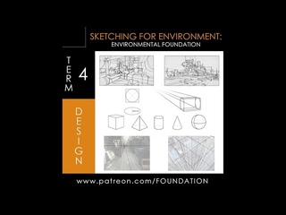 Foundation Patreon - Term 4 Preview - Sketching for Environments Foundation