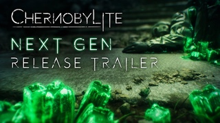 Chernobylite | NEXT GEN Release Trailer | OUT NOW