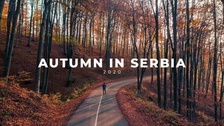 Autumn in Serbia 2020 - 4K